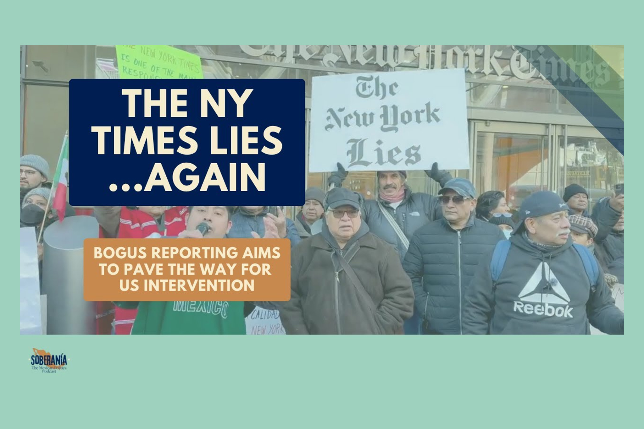 SOBERANÍA 40: NY TIMES LIES, AGAIN