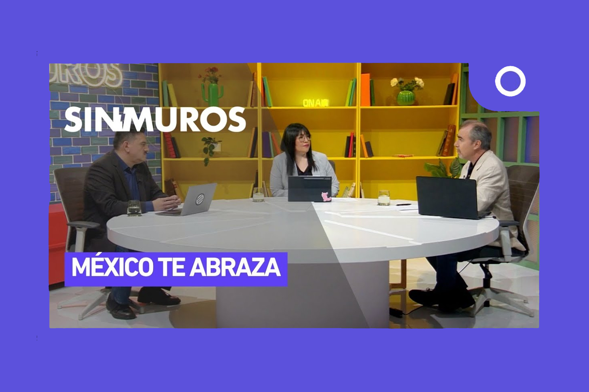 Sin muros s01e02: México te abraza