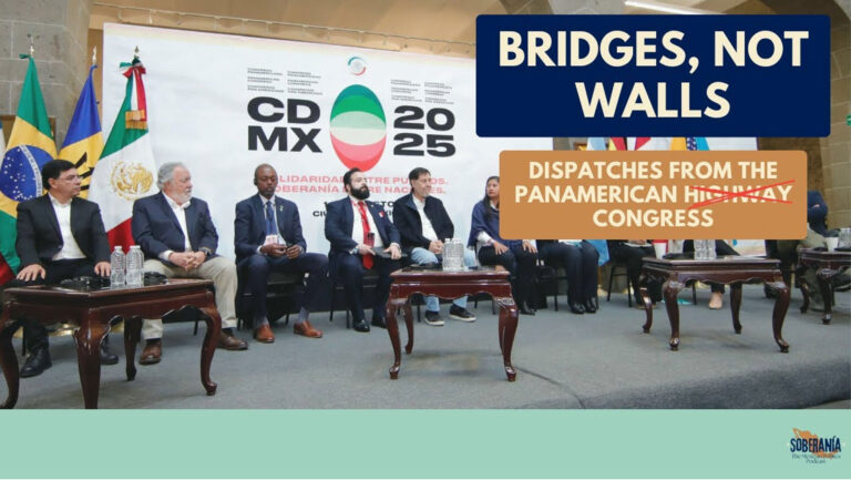 Soberanía 70: Bridges, Not Walls