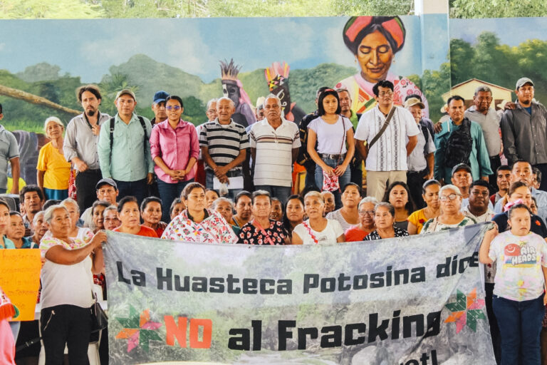 Indigenous Communities Tell Sheinbaum Fracking Threatens Huasteca Potosina’s Social Fabric & Natural Resources