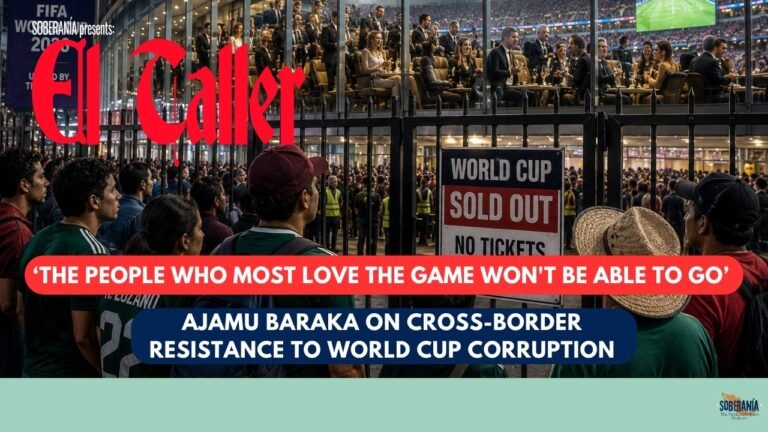 El Taller: Resistance to the World Cup with Ajamu Baraka