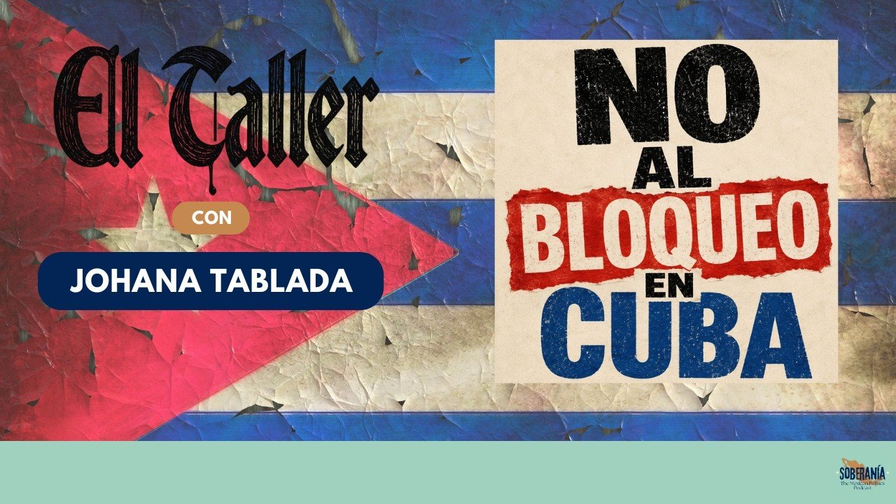 El Taller: Genocide in Slow Motion with Cuban Diplomat Johana Tablada