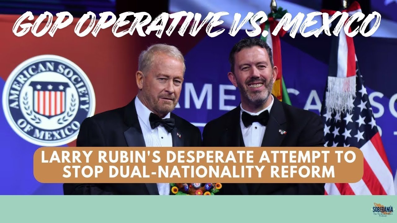 GOP Operative vs. Mexico – Soberanía 126